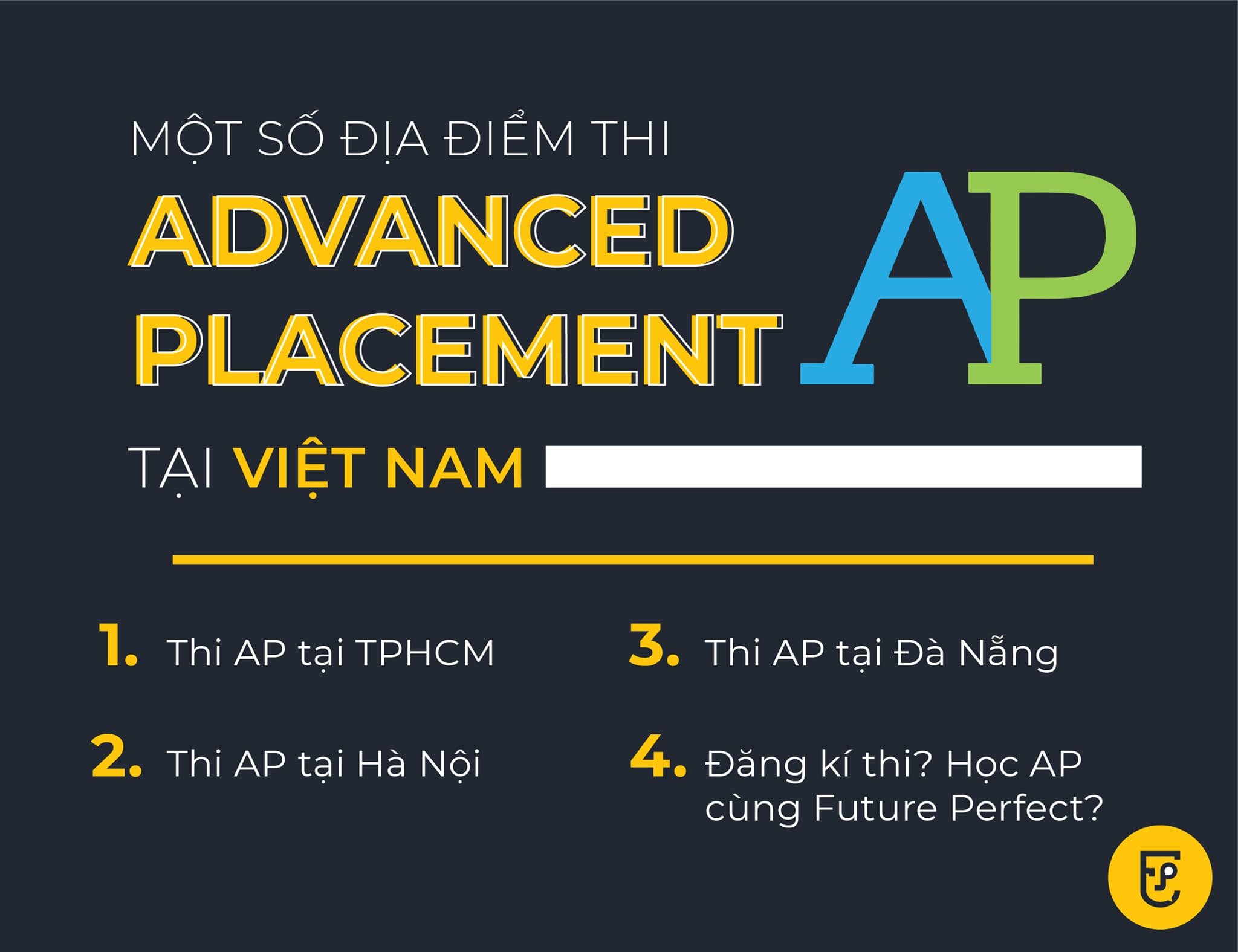 Một số địa điểm thi Advanced Placement (AP) tại Việt Nam